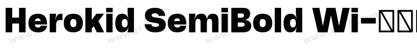 Herokid SemiBold Wi字体转换